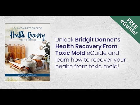 Learn Essential At-Home Mold Detox Practices: Free Mold Recovery Guide