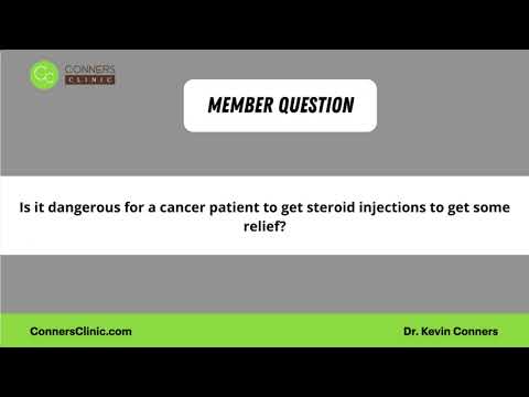 Is it dangerous for a cancer patient to get steroid injections.