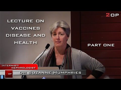 Dr. Suzanne Humphries Lecture on vaccines and health FULL PART ONE