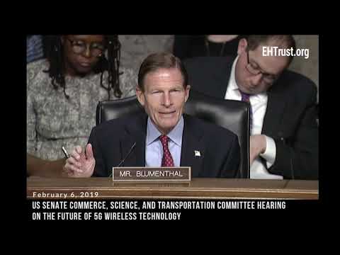 US Senator Blumenthal Raises Concerns on 5G Wireless Technology Health Risks at Senate Hearing