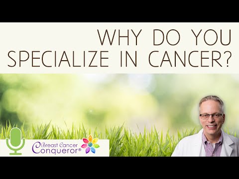 Why do you Specialize in Cancer? | Conners Clinic Alternative Cancer Coaching