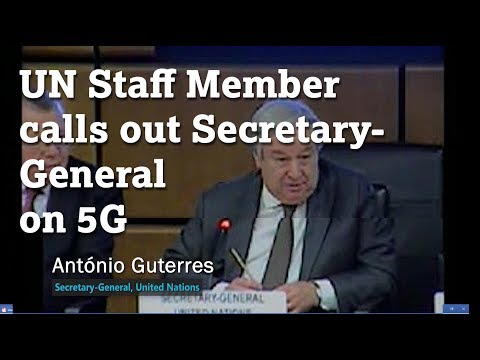 UN Staff Member: 5G Is War on Humanity