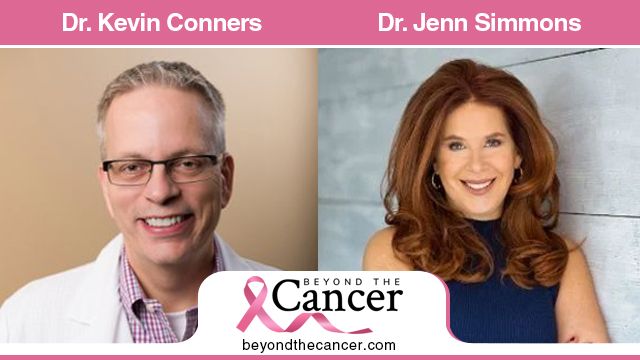 beyond the cancer summit dr jenn simmons dr kevin conners clinic