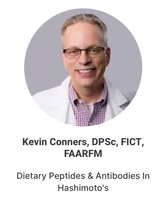 dr-kevin-conners-Dietary-Peptides-Antibodies-In-Hashimotos-Heal-Your-Thyroid-Reverse-Hashimotos-Summit-dr-talks