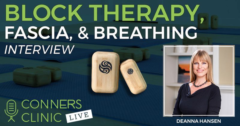 039-block-therapy-fascia-breathing-deanna-hansen-conners-clinic-live-web-3
